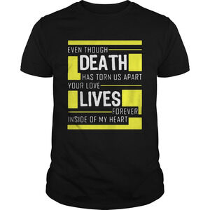 Even Though Death Has Torn Us Apart You Love Lives Forever Inside Of My Heart
